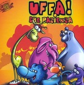 Copertina  Uffa! che pazienza