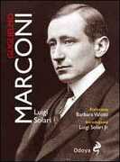 Libro Guglielmo Marconi Luigi Solari
