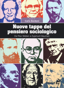 Nuove tappe del pensiero sociologico. Da Max Weber a Zygmunt Bauman.pdf