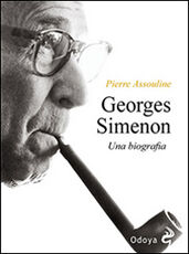 Libro Georges Simenon. Una biografia Pierre Assouline
