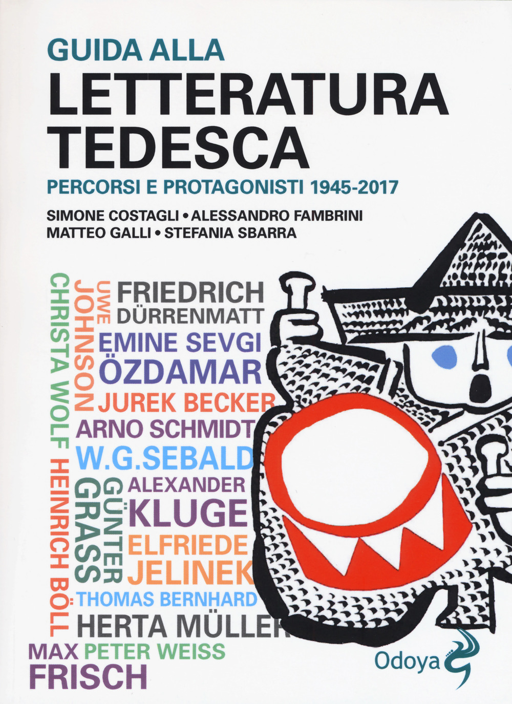 Image of Guida alla letteratura tedesca. Percorsi e protagonisti 1945-2017