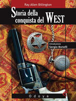  Storia della conquista del West