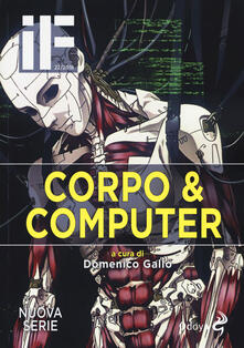 IF. Insolito & fantastico (2017). Vol. 22: Corpo e computer..pdf