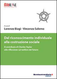 Dal riconoscimento individuale alla costruzione sociale. Il contributo di Charles Taylor alla riflessione sul welfare del futuro.pdf