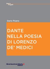 Libro Dante nella poesia di Lorenzo de' Medici Dario Pisano