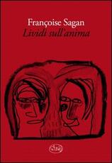 Libro Lividi sull'anima Françoise Sagan