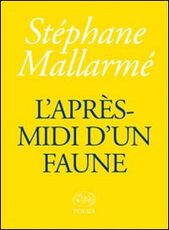 Libro L' après-midi d'un faune Stéphane Mallarmé