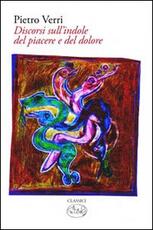 Libro Sull'indole del piacere e del dolore Pietro Verri