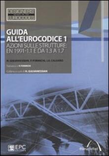 Guida allEurocodice 1. Azioni sulle strutture: EN 1991-1.1 e da 1.3 a 1.7.pdf