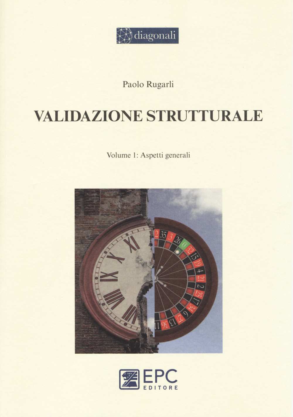 Validazione strutturale. Vol. 1: Aspetti generali. Scarica PDF EPUB
