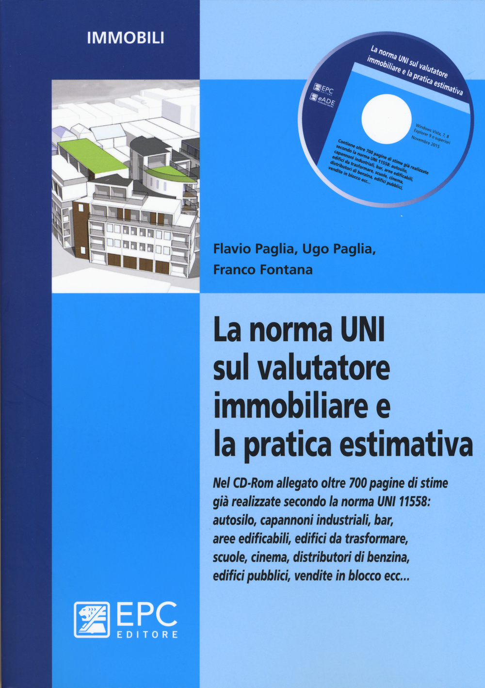 La norma UNI sul valutatore immobiliare e la pratica estimativa. Con CD-ROM Scarica PDF EPUB
