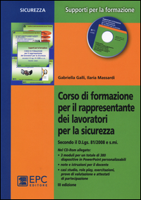 Corso di formazione per il rappresentante dei lavoratori per la sicurezza. Con CD-ROM