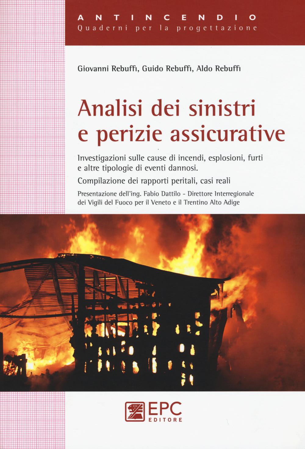 Analisi dei sinistri e perizie assicurative Scarica PDF EPUB
