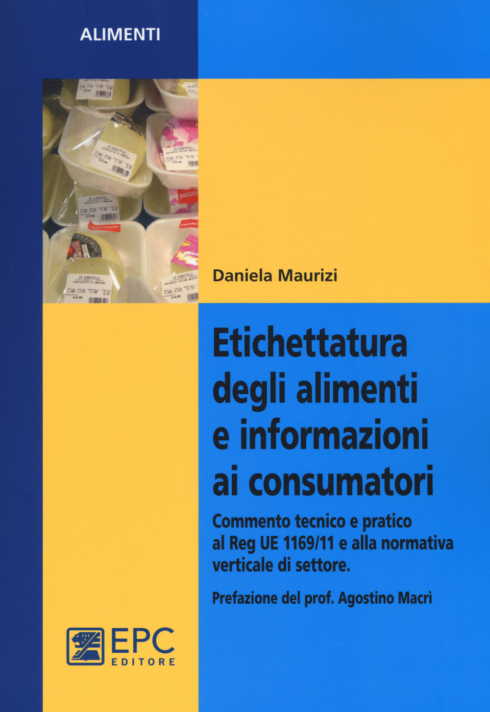 Etichettatura degli alimenti e informazioni ai consumatori Scarica PDF EPUB
