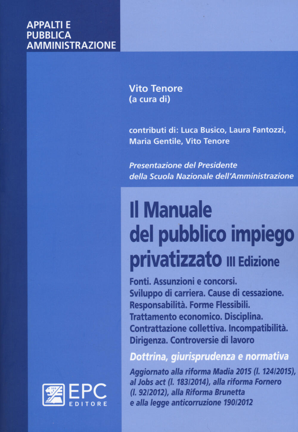 Il Manuale Del Pubblico Impiego Privatizzato. Dottrina, Giurisprudenza ...