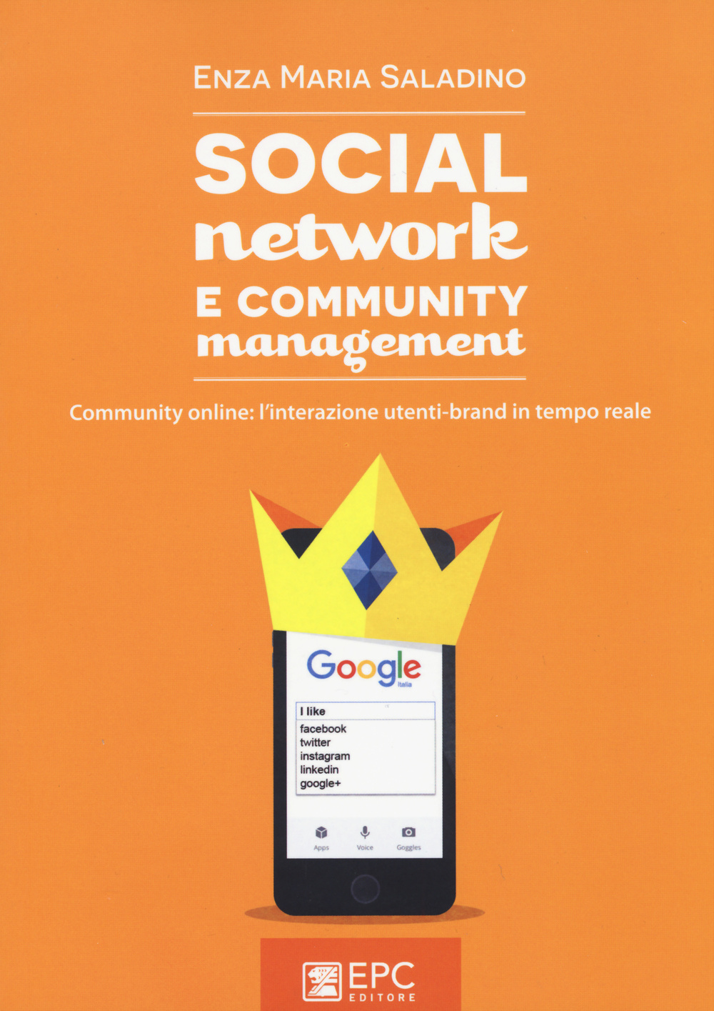 Social network e community management. Community online: l'interazione utenti-brand in tempo reale Scarica PDF EPUB
