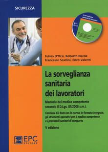 La sorveglianza sanitaria dei lavoratori. Con CD-ROM.pdf