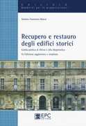 Libro Recupero e restauro degli edifici storici. Guida pratica al rilievo e alla diagnostica Stefano F. Musso