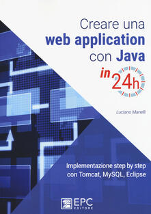Steamcon.it Creare una web application con Java in 24h. Implementazione step by step con Tomcat, Mysql, Eclipse Image