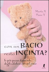 Con un bacio resto incinta? Scarica PDF EPUB
