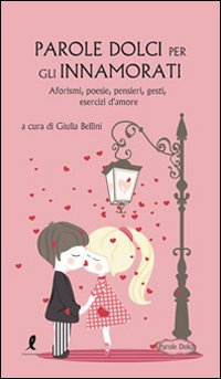 Parole dolci per gli innamorati Scarica PDF EPUB
