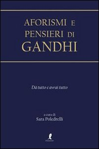 Aforismi e pensieri di Gandhi