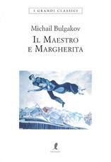 Libro Il Maestro e Margherita. Ediz. integrale Michail Bulgakov