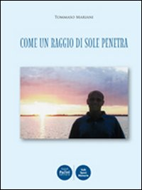 Come un raggio di sole penetra Scarica PDF EPUB
