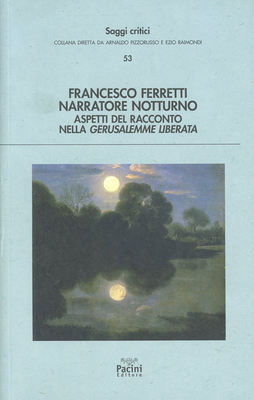 Narratore notturno. Aspetti del racconto nella Gerusalemme liberata Scarica PDF EPUB
