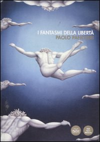 I fantasmi della libertà Scarica PDF EPUB
