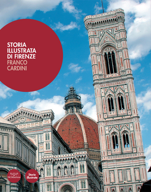 Storia illustrata di Firenze Scarica PDF EPUB
