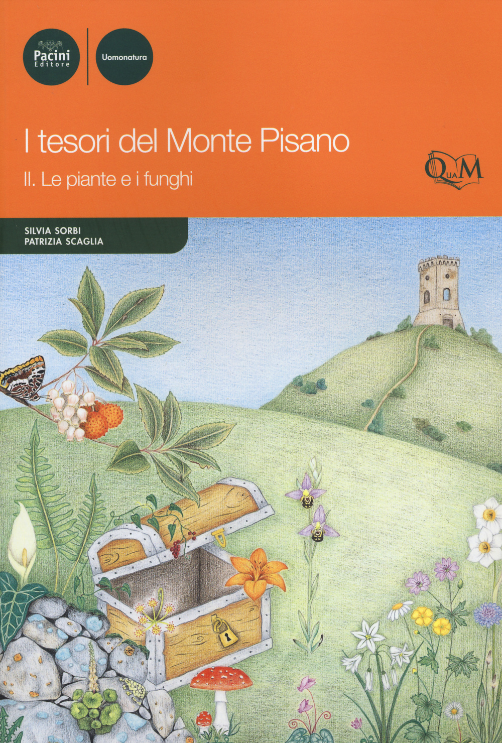 I tesori del monte Pisano. Vol. 2: Le piante e i funghi. Scarica PDF EPUB
