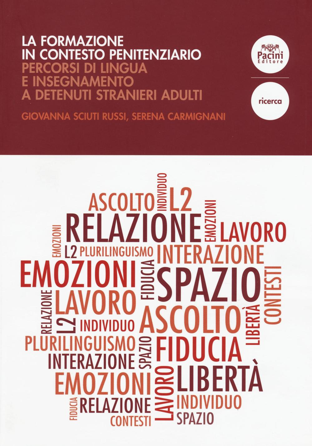 La formazione in contesto penitenziario. Percorsi di lingua e insegnamento a detenuti stranieri adulti