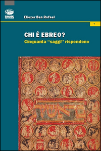 Chi è ebreo? Cinquanta «saggi» rispondono Scarica PDF EPUB
