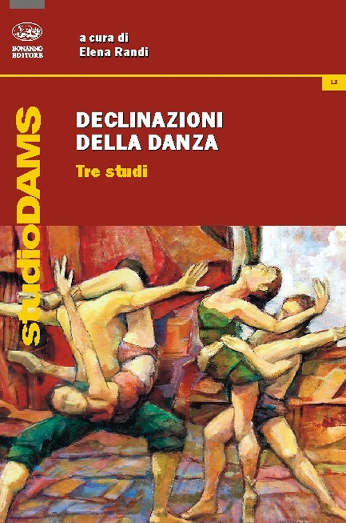 Declinazioni della danza. Tre studi Scarica PDF EPUB
