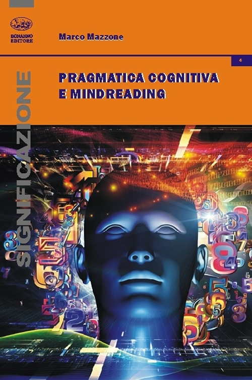 Pragmatica cognitiva e mindreading Scarica PDF EPUB
