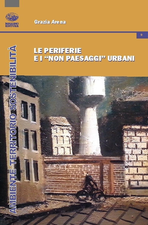Image of Le periferie e i "non paesaggi" urbani