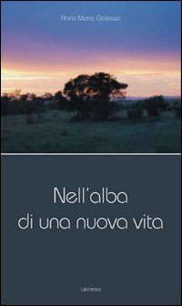 Nell'alba di una nuova vita Scarica PDF EPUB
