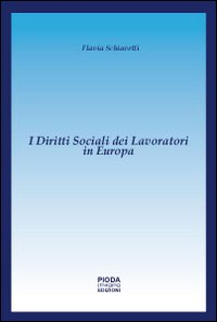 I diritti sociali dei lavoratori in Europa Scarica PDF EPUB
