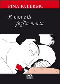 E non più foglia morta Scarica PDF EPUB
