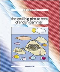 The small big picture book of english grammar