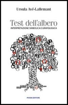 Test dellalbero. Interpretazione simbolica e grafologica.pdf