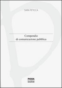 Compendio di comunicazione pubblica in Italia Scarica PDF EPUB
