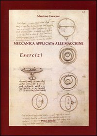 Meccanica applicata alle macchine. Esercizi Scarica PDF EPUB
