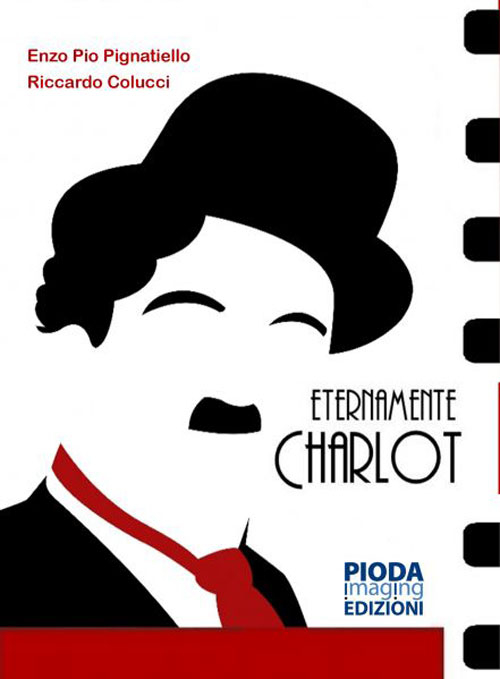 Eternamente Charlot Scarica PDF EPUB
