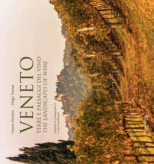 Veneto. Terre e paesaggi del vino. Ediz. multilingue.pdf