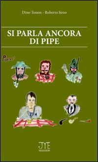 Si parla ancora di pipe Scarica PDF EPUB
