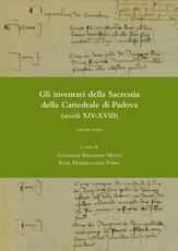 Libro Gli inventari della sacrestia della cattedrale di Padova (secoli XIV-XVIII)