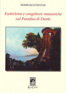 Esoterismo e congetture massoniche sul Paradiso di Dante.pdf