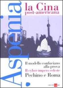 Aspenia. Vol. 50: La Cina post americana..pdf